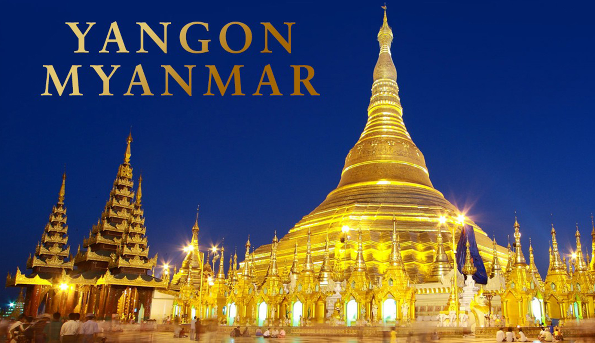 MYANMAR – ĐẤT NƯỚC CỦA PHẬT